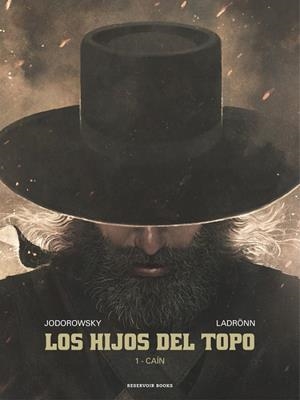 Los hijos del Topo | 9788416709236 | Jodorowsky, Alejandro;Ladrönn, José