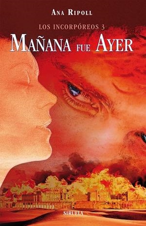 Los Incorpóreos 3. Mañana fue ayer | 9788415937029 | Ripoll, Ana