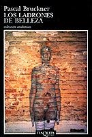 Los ladrones de belleza | 9788483100776 | Bruckner, Pascal