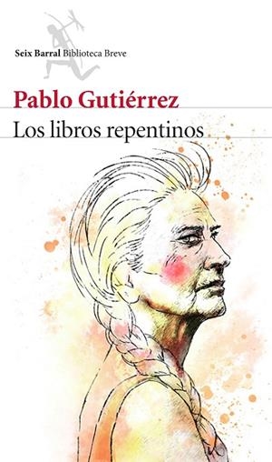 Los libros repentinos | 9788432224713 | Gutiérrez, Pablo