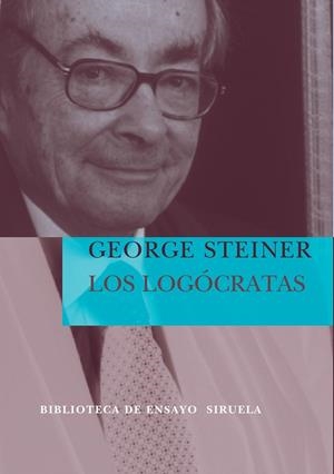 Los Logócratas | 9788498410082 | Steiner, George