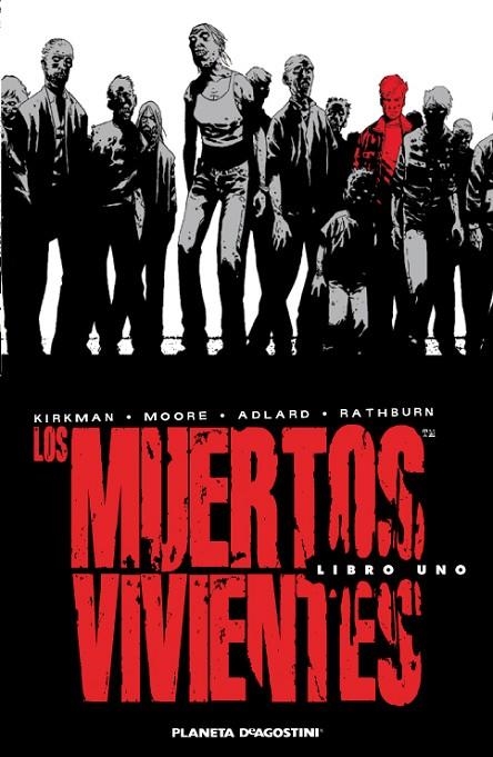 Los muertos vivientes (Edición integral) nº 01 | 9788468402772 | Adlard, Charlie;Moore, Tony;Kirkman, Robert