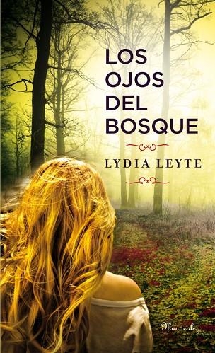 Los ojos del bosque | 9788483654897 | Leyte, Lydia