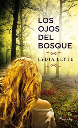 Los ojos del bosque | 9788483654897 | Leyte, Lydia