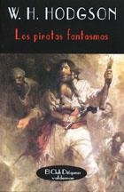 Los piratas fantasmas | 9788477022862 | Hodgson, William Hope