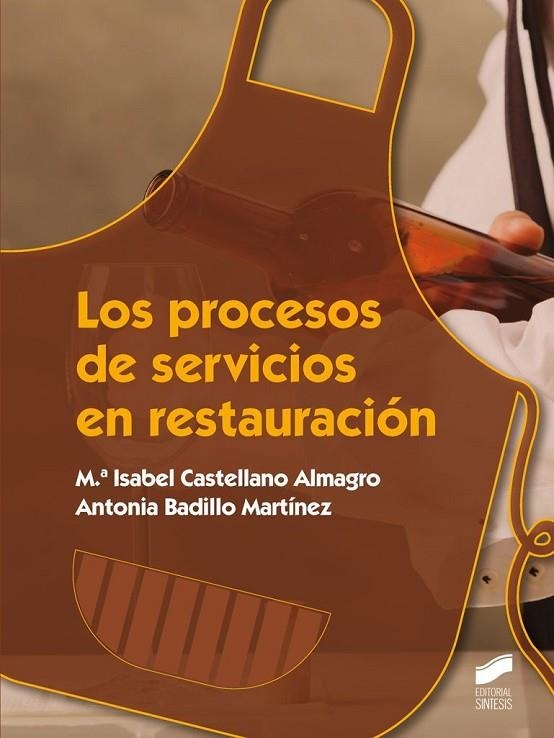 Los procesos de servicios en restauración | 9788490771211 | Castellano Almagro, María Isabel;Badillo Martínez, Antonia