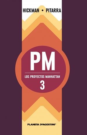 Los proyectos Manhattan nº 03/06 | 9788416051342 | JONATHAN HICKMAN