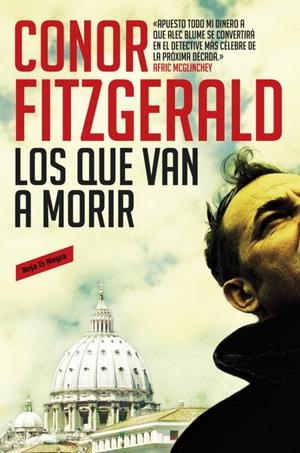 Los que van a morir (Comisario Alec Blume) | 9788439725671 | Conor Fitzgerald