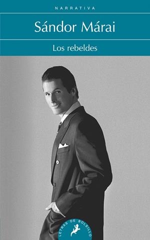 Los rebeldes | 9788498384352 | Márai, Sándor