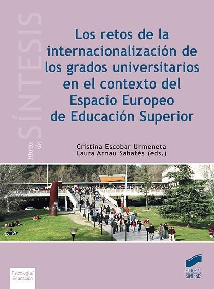 Los retos de la internacionalización de los grados universitarios en el contexto del Espacio Europeo de Educación Superior | 9788491710998