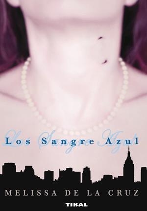 Los Sangre Azul | 9788492678563 | De la Cruz, Melissa