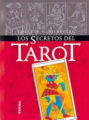 Los secretos del tarot | 9788430549887 | Silvestre, Colette H.