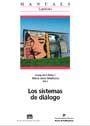 Los sistemas de diálogo | 9788449024597 | Llisterri, Joaquim;Machuca, María Jesús (Eds.)