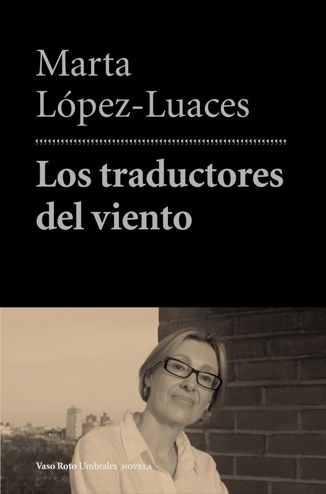 Los traductores del viento | 9788415168829 | López-Luaces, Marta