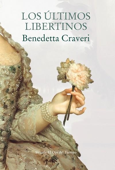 Los últimos libertinos | 9788417308797 | Craveri, Benedetta