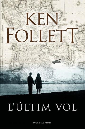 L'últim vol | 9788416930432 | Follett, Ken