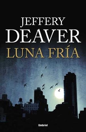 Luna fría | 9788492915064 | Deaver, Jeffery