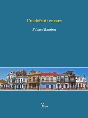 L'usdefruit encara | 9788484375005 | Ramírez Comeig, Eduard