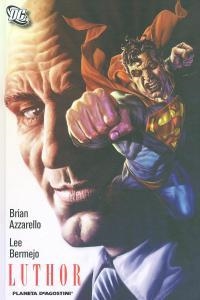 Luthor | 9788468402567 | Azzarello, Brian;Bermejo, Lee