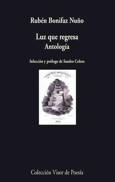 Luz que regresa | 9788475226675 | Bonifaz Nuño, Rubén