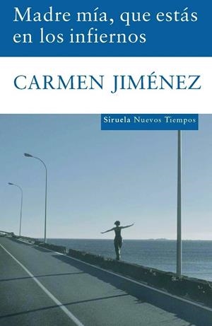 Madre mía, que estás en los infiernos | 9788498411621 | Jiménez, Carmen
