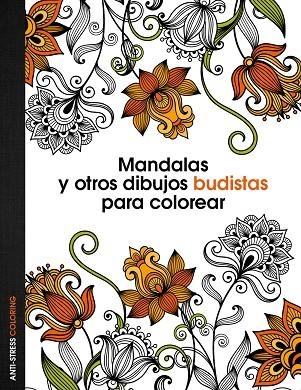 Mandalas y otros dibujos budistas para colorear | 9788408136088 | AA. VV.