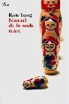 Manual de la mala mare | 9788484377290 | Long, Kate