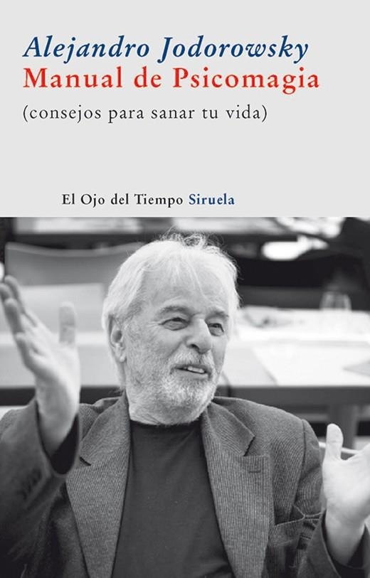 Manual de Psicomagia | 9788498412710 | Jodorowsky, Alejandro