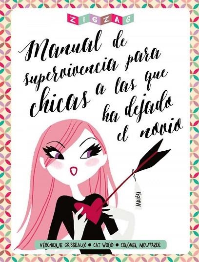 Manual de supervivencia para chicas a las que ha dejado el novio | 9788416308002 | AA. VV.