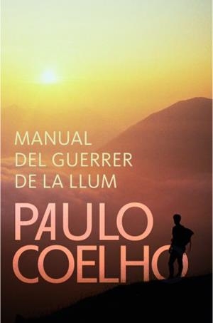 Manual del guerrer de la llum | 9788484376996 | Coelho, Paulo