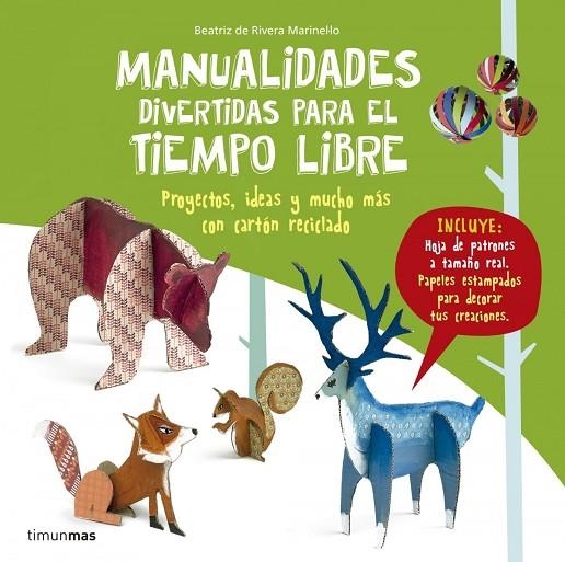 Manualidades divertidas para el tiempo libre | 9788408160069 | Rivera Marinel.lo, Beatriz