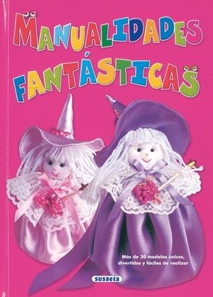 Manualidades fantásticas | 9788430556977 | Varios autores