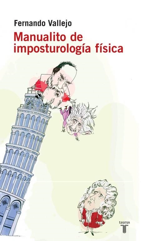 Manualito de imposturología física | 9788430605828 | Fernando Vallejo