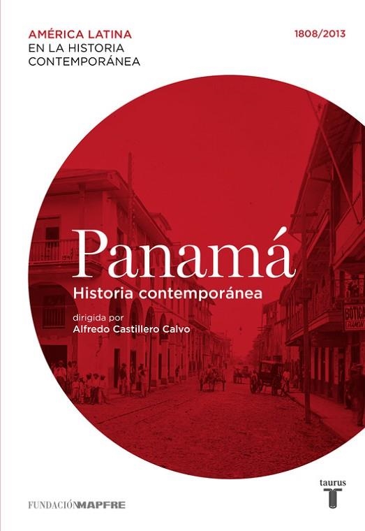 MAPFRE. PANAMÁ. HISTORIA CONTEMPORÁNEA | 9788430607600 | /