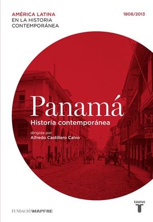 MAPFRE. PANAMÁ. HISTORIA CONTEMPORÁNEA | 9788430607600 | /