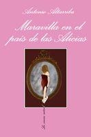 Maravilla en el país de las Alicias | 9788483832233 | Altarriba, Antonio