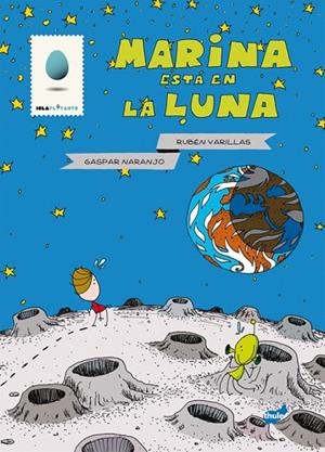 Marina está en la Luna | 9788415357186 | Varillas Fernández, Rubén