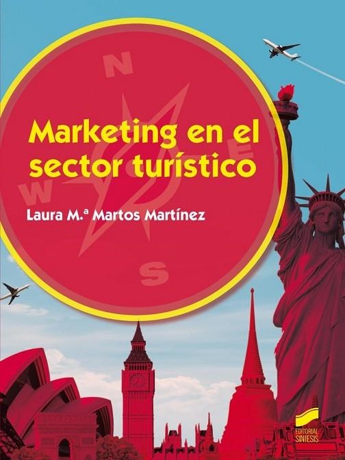 Marketing en el sector turístico | 9788490771860 | Martos Martínez, Laura Mª