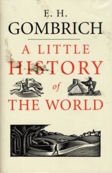 LITTLE HISTORY OF THE WORLD | 9780300108835 | GOMBRICH, E H