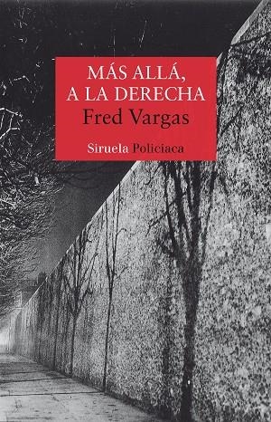 Más allá, a la derecha | 9788478449576 | Vargas, Fred