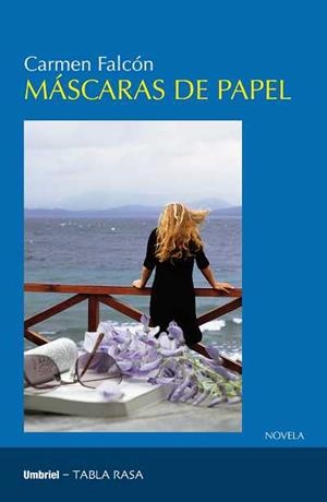 Máscaras de papel | 9788489367906 | Falcón Perdido, Carmen