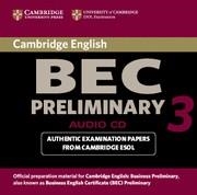 BEC PRELIMINARY CAMBRIDGE PRACTICE TEST 3 CD | 9780521671972 | CAMBRIDGE ESOL