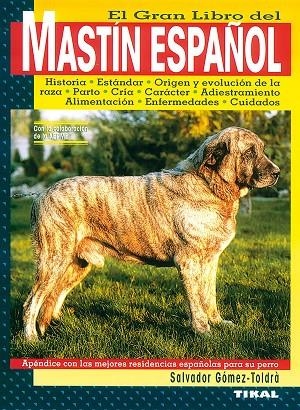 Mastín español. | 9788430593910 | Gómez-Toldrà, Salvador