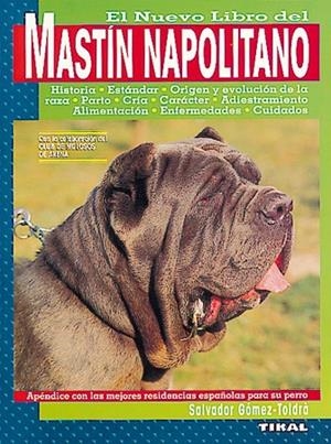 Mastín napolitano. | 9788430585489 | Gómez-Toldrà, Salvador
