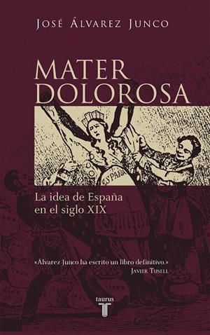 Mater dolorosa | 9788430604418 | Álvarez Junco, José