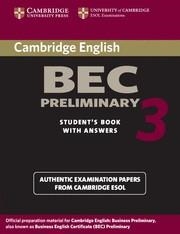 BEC PRELIMINARY CAMBRIDGE PRACTICE TEST 3 SB+KEY | 9780521671958 | CAMBRIDGE ESOL