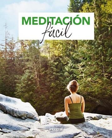 Meditación fácil | 9788491181446 | , REDACCION RBA LIBROS, S.A.