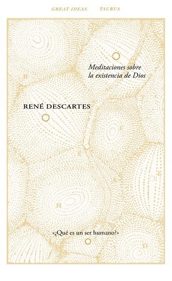 Meditaciones sobre la existencia de Dios (Serie Great Ideas 40) | 9788430616794 | René Descartes