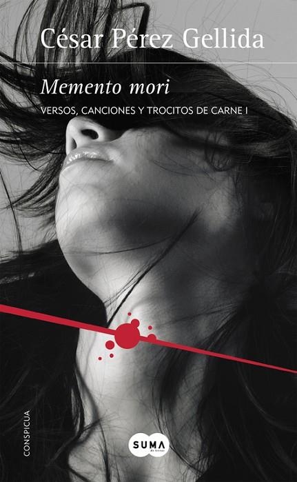 Memento mori (Versos, canciones y trocitos de carne 1) | 9788483654538 | César Pérez Gellida