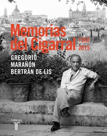 Memorias del Cigarral | 9788430617555 | Gregorio Marañón Bertrán de Lis